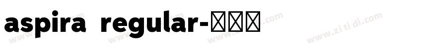 aspira  regular字体转换
